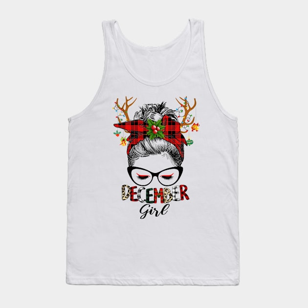 Reindeer Messy Bun December Girl Christmas December Birthday Tank Top by Magazine